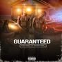 GUARANTEED (feat. Hookzciano) [Explicit]