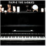 TICKLE THE IVORIES