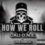 How We Roll (Raider Nation) (feat. Dreamor) [Explicit]