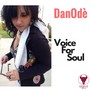 DanOde Voice For Soul