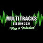 Multitracks Sessions 2021 