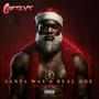 Santa Was A Real One (feat. Azmatik) [Explicit]