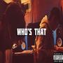 Whos That (feat. Joey Tru)