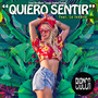 Quiero Sentir (feat. La Inedita)