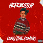 Long Time Coming (Explicit)