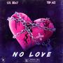 No Love (feat. TopAce) [Explicit]