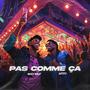 Pas Comme ca (feat. Nesto & Moey Mave) [Explicit]