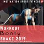 Workout Booty Shake 2019