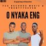 O Nyaka Eng (Lekompo hitt) (feat. Twentyyseven)