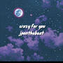 Crazy for you