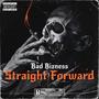 Straight Forward (Explicit)