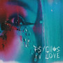 Psychos In Love (Explicit)