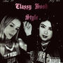 Classy Hood Style (feat. Sav H) [Explicit]