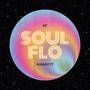 SOUL FLO (Explicit)