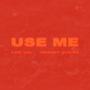 use me (feat. Johnny yukon)