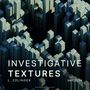 Investigative Textures (Production Music)