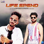 Life Spend - Single