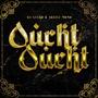 Oucht Oucht (Explicit)