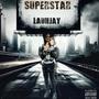 Superstar (Explicit)