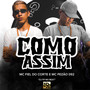 Como Assim (Explicit)