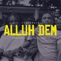 Alluh Dem (Explicit)