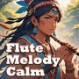 Flute Melody Calm