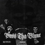 Pass tha Blunt (Explicit)