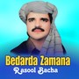 Bedarda Zamana