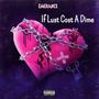 If Lust Cost A Dime (Explicit)