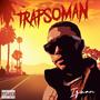 Trapsoman (Explicit)