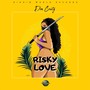 Risky Love (Explicit)