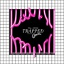 Trapped (Acid Jacks Remixes)