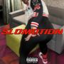 SLOMOTION (Slow Motion Remix) [Explicit]