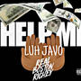 Help Me 2 (Remix) [Explicit]