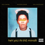 Hey You In the Mirror (Explicit)