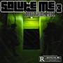 Salute Me 3 (Explicit)