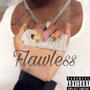 Flawless (Explicit)