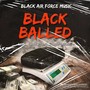 Black Balled (Explicit)