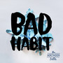 Bad Habit