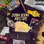 Dorm Room Mixtape (Explicit)