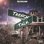 Trench Talk (Explicit)