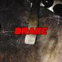 Brake (Explicit)