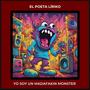 Poeta Líriko - Yo Soy Un Madafakin Monster (Explicit)