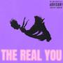 The Real You (Explicit)