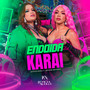 Endoida Karai (Explicit)
