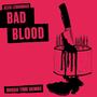 Bad Blood (Explicit)