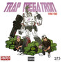 Trap Megatron (Explicit)