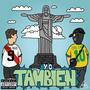 Yo también (feat. Cris Caro & Young Blaze)