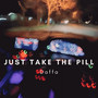 Just Take the Pill