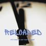 Reloaded (it's time to say you're right) (feat. Simon Tucker, Denisse Ferrara & Silvério Simioni)